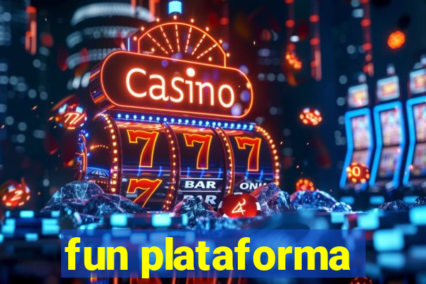 fun plataforma